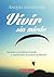 Vivir sin miedo