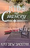 Kids are Chancey (Chancey #5)