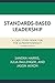 Standards-Based Leadership: A Case Study Book for the Superintendency