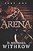 Arena: Part One