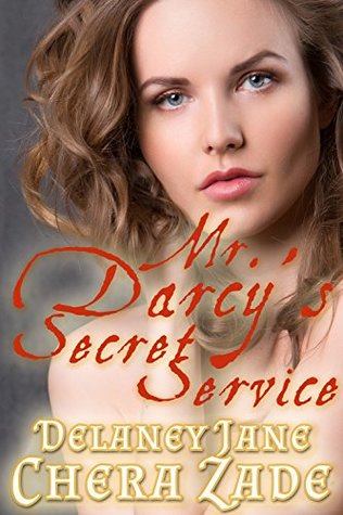 Mr. Darcy's Secret Service (Daring Mr. Darcy, #1)