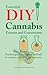 Essential Diy Cannabis Extr...