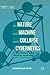 The Nature of the Machine and the Collapse of Cybernetics: A Transhumanist Lesson for Emerging Technologies (Palgrave Studies in the Future of Humanity and its Successors)