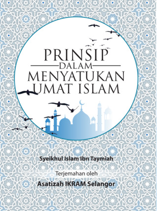 Prinsip Dalam Menyatukan Umat Islam
