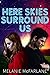 Here Skies Surround Us (Dom...