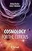 Cosmology for the Curious by Delia Perlov
