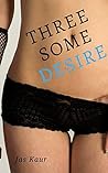 Threesome Desire: Indian Romantic stories