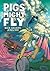 Pigs Might Fly by Nick Abadzis