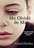 Me olvidé de mí by Rafael Alcolea Harold
