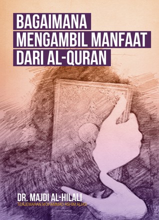 Bagaimana Mengambil Manfaat Dari Al-Quran