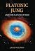 Platonic Jung: And the Natu...