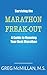 Surviving the Marathon Freak Out by Greg McMillan