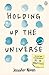 Holding Up the Universe