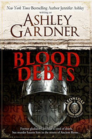 Blood Debts (Leonidas the Gladiator Mysteries, #1.5)
