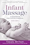 Infant Massage: A...
