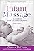 Infant Massage by Vimala McClure