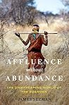 Book cover for Affluence Without Abundance: The Disappearing World of the Bushmen