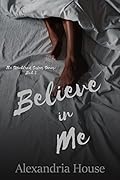 Believe in Me (Strickland Sisters, #2)