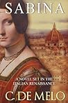 Sabina: A Novel Set in the Italian Renaissance
