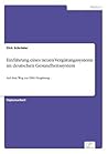Einführung eines neuen Vergütungssystems im deutschen Gesundheitssystem: Auf dem Weg zur DRG-Vergütung (German Edition)
