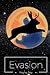 Evasion