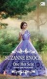 One Hot Scot - Kekasih Sang Highlander by Suzanne Enoch One Hot Scot - Kekasih Sang Highlander by Suzanne Enoch