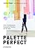 Color Collective's Palette Perfect by Lauren Wager Color Collective's Palette Perfect by Lauren Wager