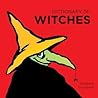 Dictionary of Witches by Grégoire Solotareff