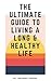 The Ultimate Guide to Living Long & Healthy Life by Anthony Pooler