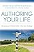 Authoring Your Life