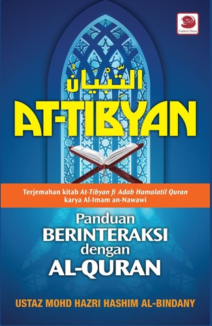 At-Tibyan: Panduan Berinteraksi Dengan Al-Quran