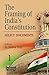 The Framing of India's Constitution: A Study