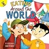 Eating Around the World (Field Trip Fun)