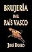 Brujería en el País Vasco by Jose Dueso