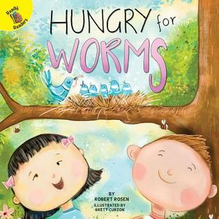 Hungry For Worms (Seasons Around Me)