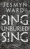 Sing, Unburied, Sing