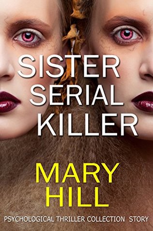 Sister Serial Killer (Kindle Edition)