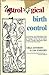 Astrological Birth Control by Sheila Ostrander