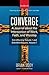 Converge: A Journal of the Intersection of Work, Faith, and Worship (Volume)