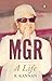 MGR: A Life