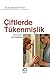 Çiftlerde Tükenmişlik: Sebepleri ve Çözümleri