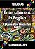 Entertainment in English: 12 Game Show Lesson Plans for ESL