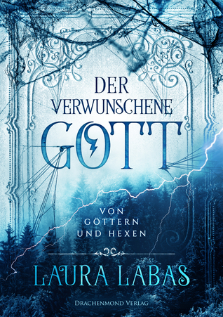 Der verwunschene Gott (Von Göttern und Hexen, #1)