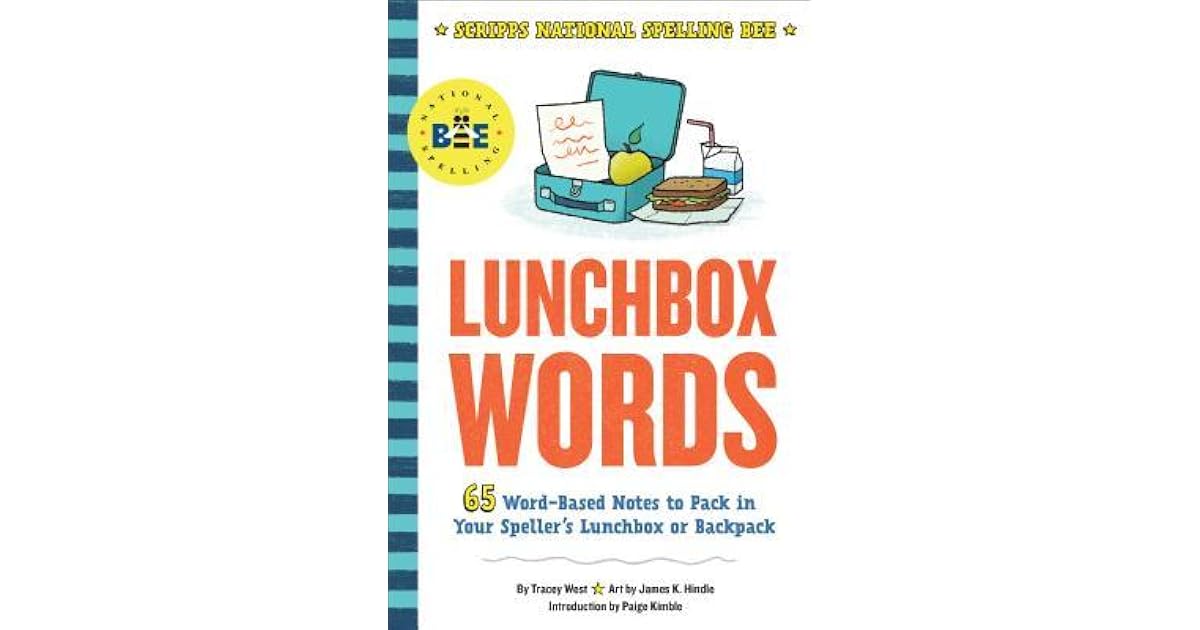 Lunchbox Words 65 WordBased Notes to Pack in Your Speller's Lunchbox