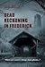 Dead Reckoning in Frederick