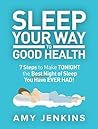 Rest Your Mind: 7 Steps to Improve The Quality of Your Sleep Every Night So You Can Live Happier, Healthier & Longer