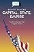 Capital, State, Empire by Scott Timcke