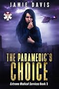 The Paramedic's Choice