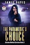 The Paramedic's Choice by Jamie Davis