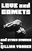 "Love and Comets" and Other...